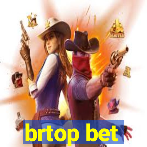 brtop bet